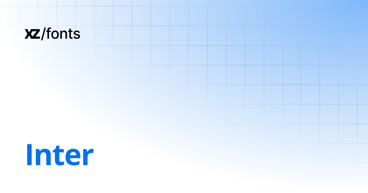 Inter | xz/fonts